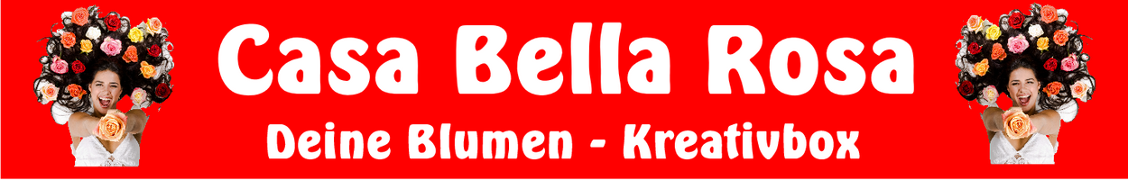Casa Bella Rosa – Deine Blumen-Kreativbox